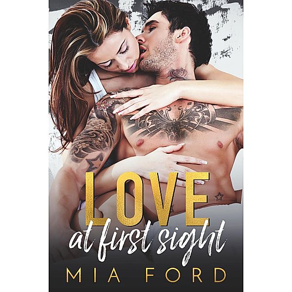 Love At First Sight, Mia Ford