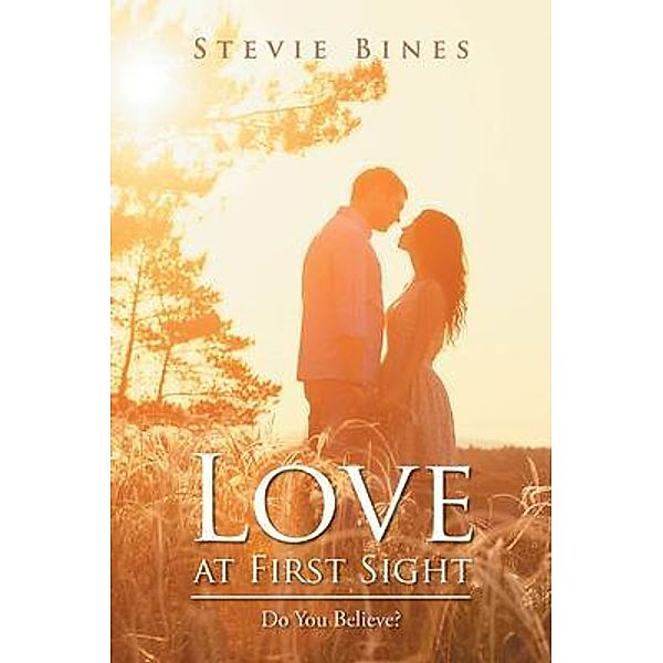 Love at First Sight / URLink Print & Media, LLC, Stevie Bines