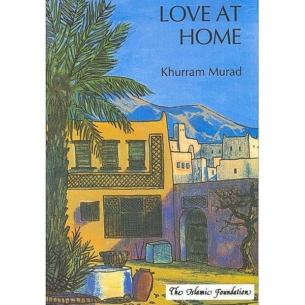 Love at Home, Murad Khurram