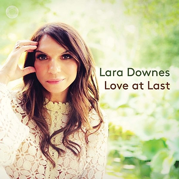 Love At Last, Lara Downes