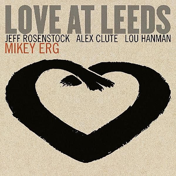 Love At Leeds (Vinyl), Mikey Erg