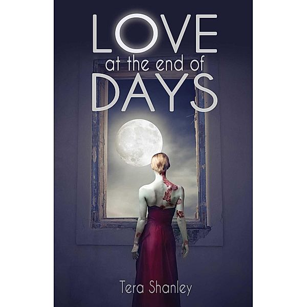 Love at the End of Days, Tera Shanley