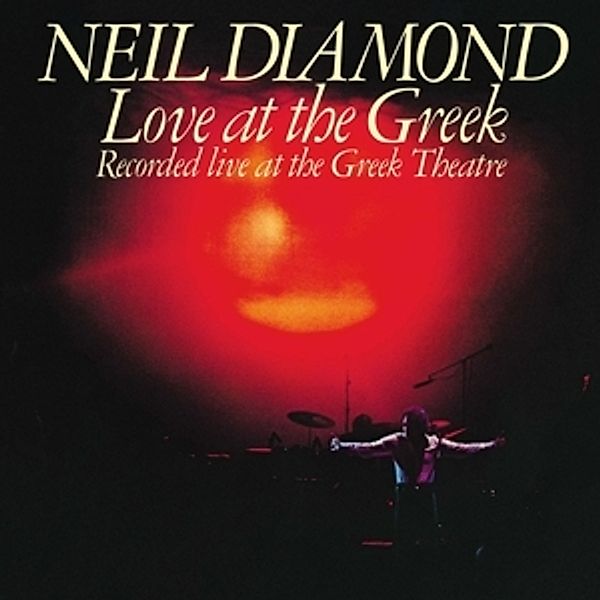 Love At The Greek (Live At Greek Theatre 1976,2lp) (Vinyl), Neil Diamond