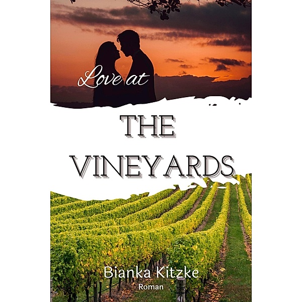 Love at The Vineyards, Bianka Kitzke