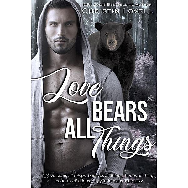 Love Bears All Things, Christin Lovell