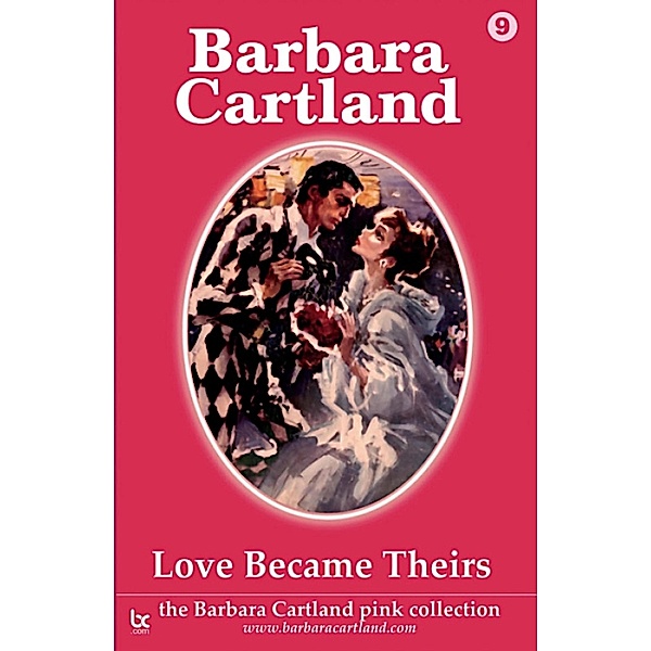 Love Became Theirs / The Pink Collection, Barbara Cartland