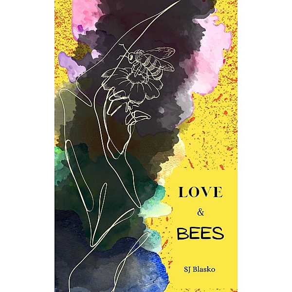 Love & Bees, S. J. Blasko
