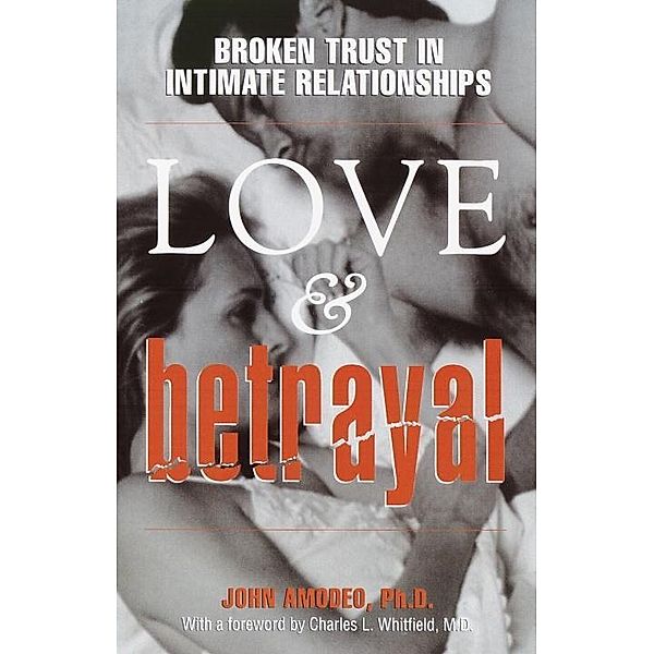 Love & Betrayal, John Amodeo