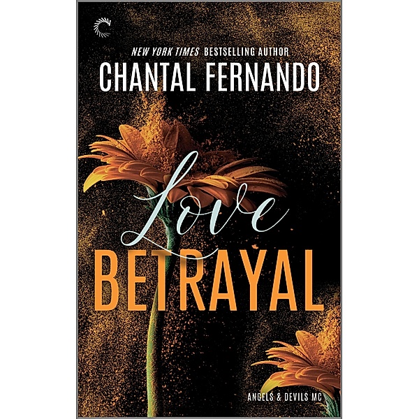 Love Betrayal / Angels & Devils MC Bd.2, Chantal Fernando