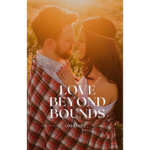 Love Beyond Bounds (Season 1, #1) / Season 1, Lila