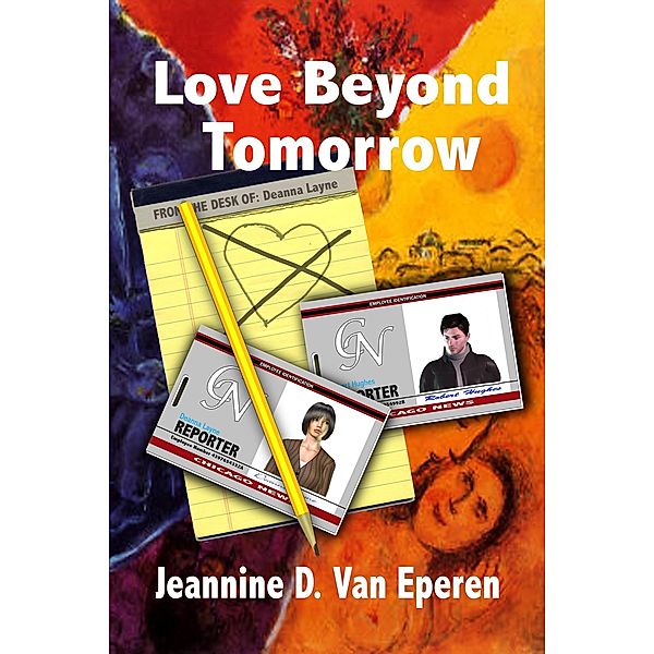 Love Beyond Tomorrow, Jeannine D. van Eperen