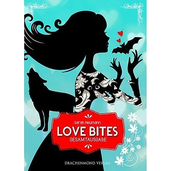 Love Bites, Sarah Neumann