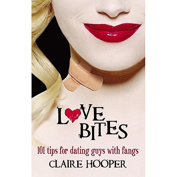 Love Bites, Claire Hooper