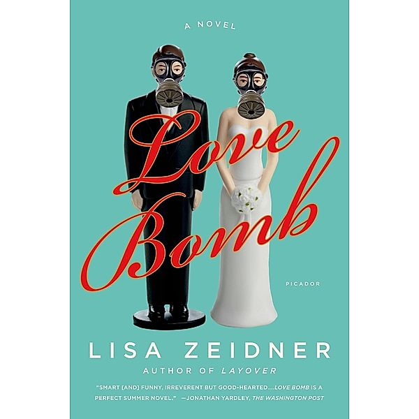 Love Bomb, Lisa Zeidner