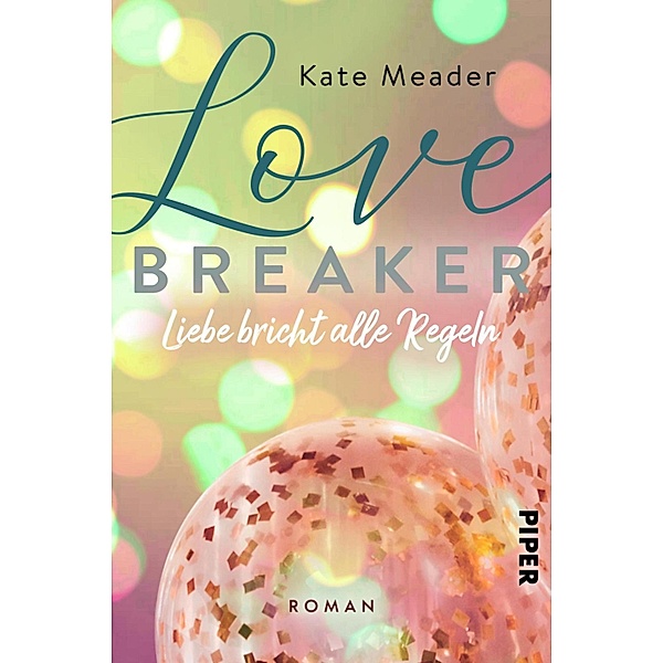 Love Breaker - Liebe bricht alle Regeln / Laws of Attraction Bd.1, Kate Meader