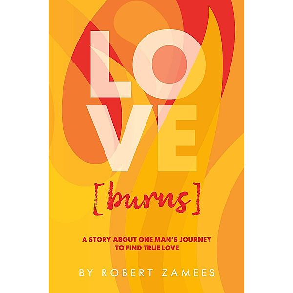 LOVE [burns], Robert Zamees