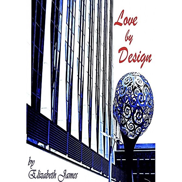 Love By Design, Elizabeth James