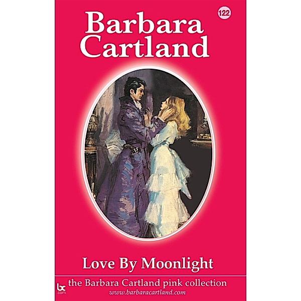 Love by Moonlight / The Pink Collection, Barbara Cartland