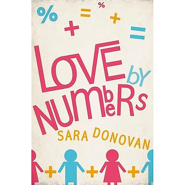 Love by Numbers, Sara Donovan