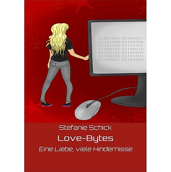 Love-Bytes, Stefanie Schick