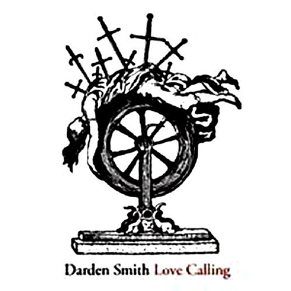 Love Calling, Darden Smith