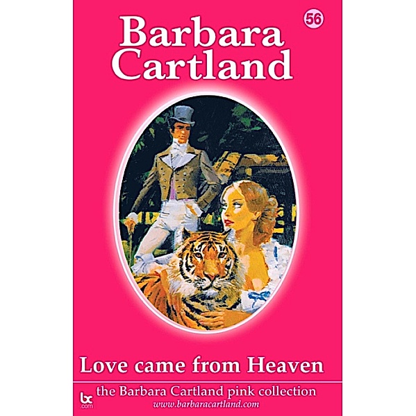 Love Came From Heaven / The Pink Collection Bd.56, Barbara Cartland