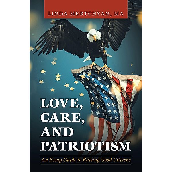 Love, Care, and Patriotism, Linda Mkrtchyan Ma