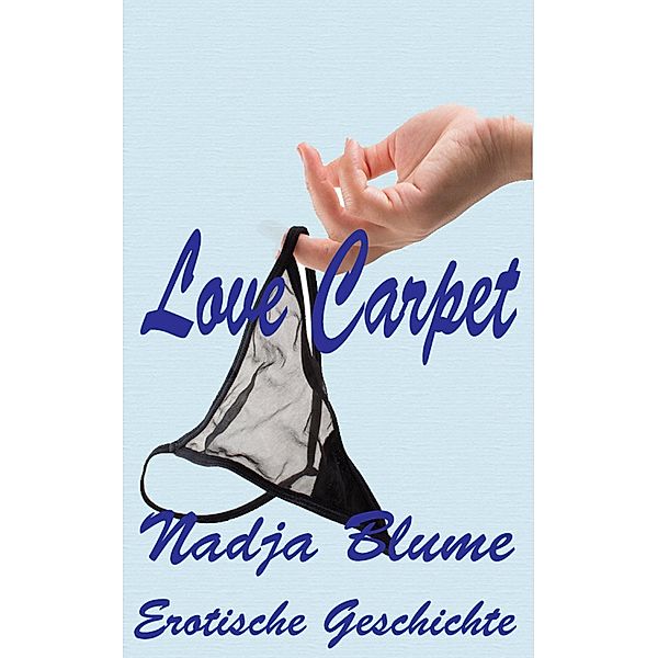 Love Carpet, Nadja Blume