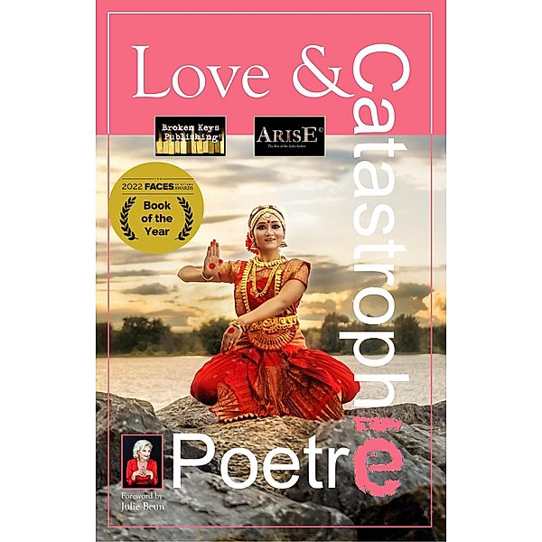 Love & Catastrophe Poetre, Michel Weatherall, Sharleen McCorrister, Ian Prattis, Pooja Grover, Codi Jeffreys, Jamieson Wolf, Stephanie Shotton, Summer Breeze, Brigitte Boulay, Jen Pretty, Kimberly Bowie, Samantha Paige Maskell, Jocy Medina, Jagjeet Sharma