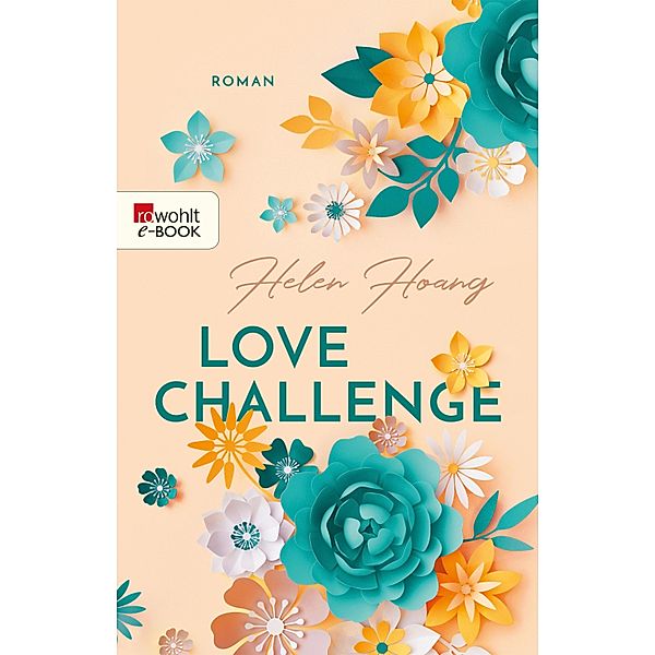 Love Challenge / Love, Kiss & Heart Bd.2, Helen Hoang