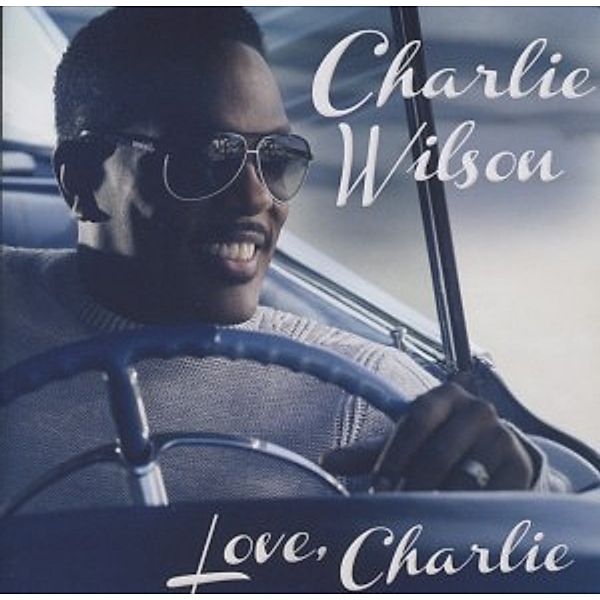 Love,Charlie, Charlie Wilson