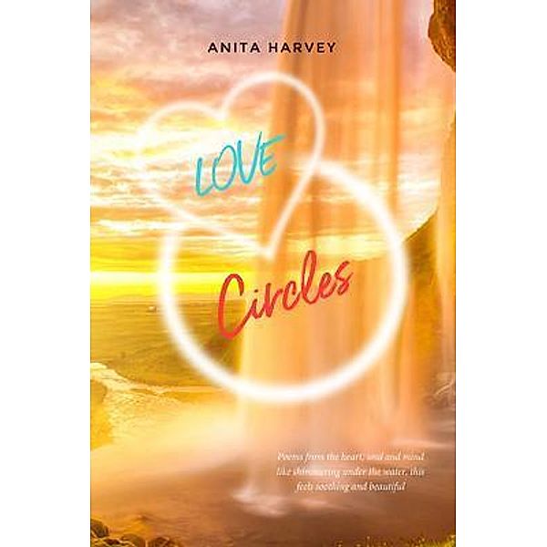 Love Circles / BookTrail Publishing, Anita Harvey