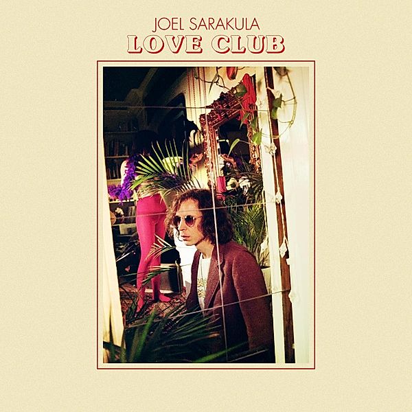 Love Club (Vinyl), Joel Sarakula