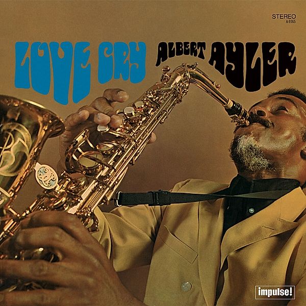 Love Cry, Albert Ayler