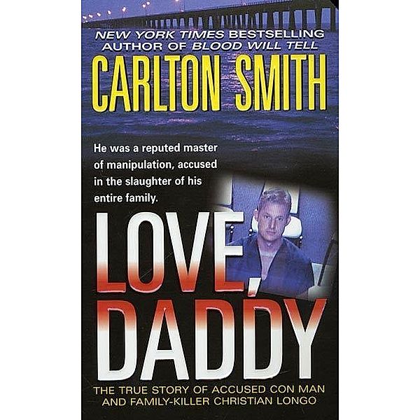 Love, Daddy, Carlton Smith