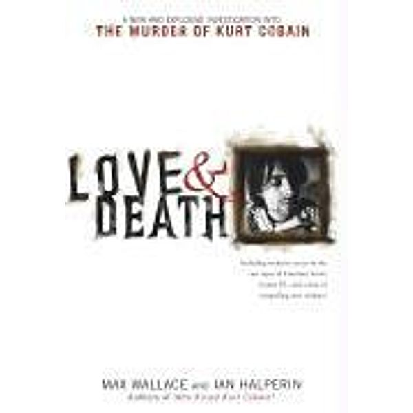 Love & Death, Max Wallace, Ian Halperin
