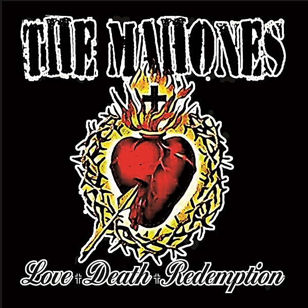 Love+Death+Redemption, The Mahones