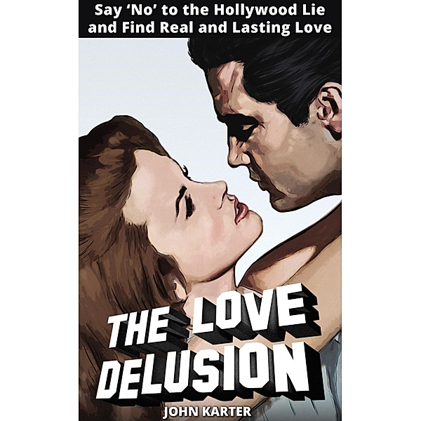 Love Delusion / eBookPartnership.com, John Karter