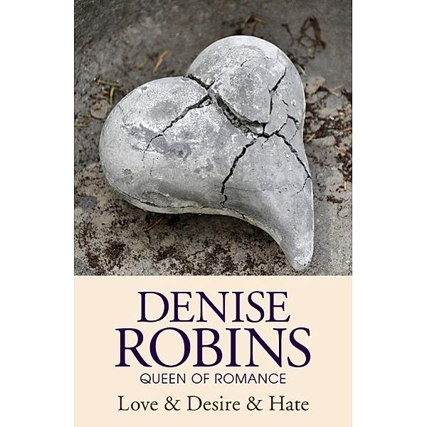 Love & Desire & Hate, Denise Robins