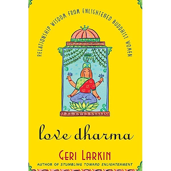 Love Dharma, Geri Larkin