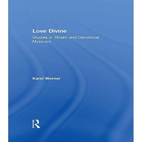 Love Divine, Karel Werner