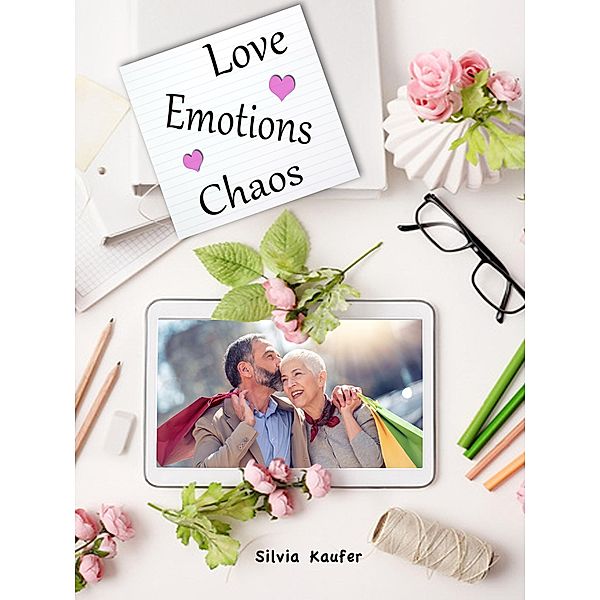 Love, Emotions, Chaos, Silvia Kaufer