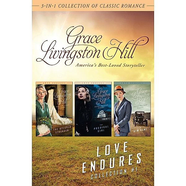Love Endures - 1, Grace Livingston Hill