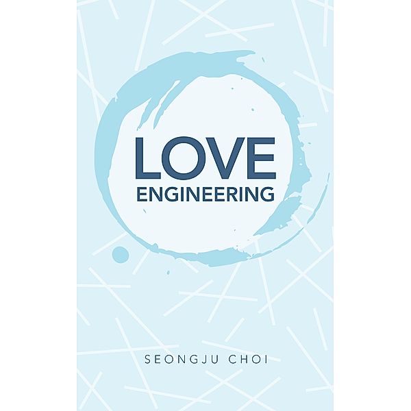 Love Engineering, Seongju Choi
