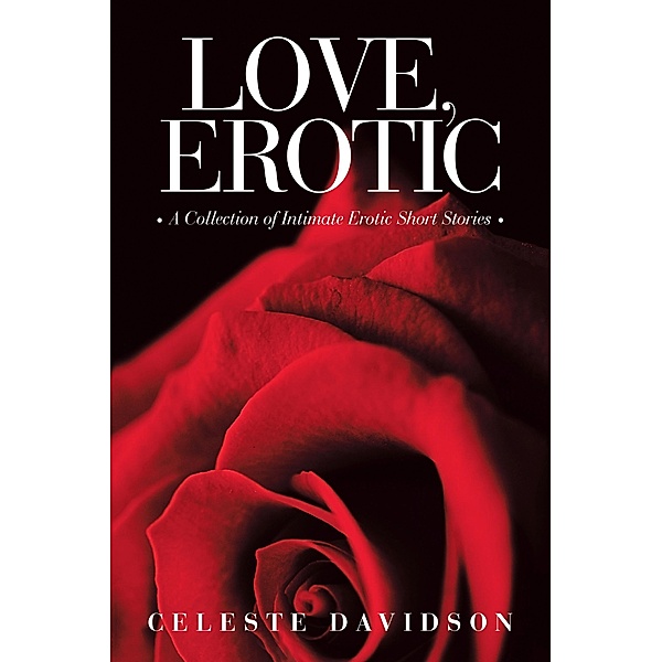 Love, Erotic, Celeste Davidson