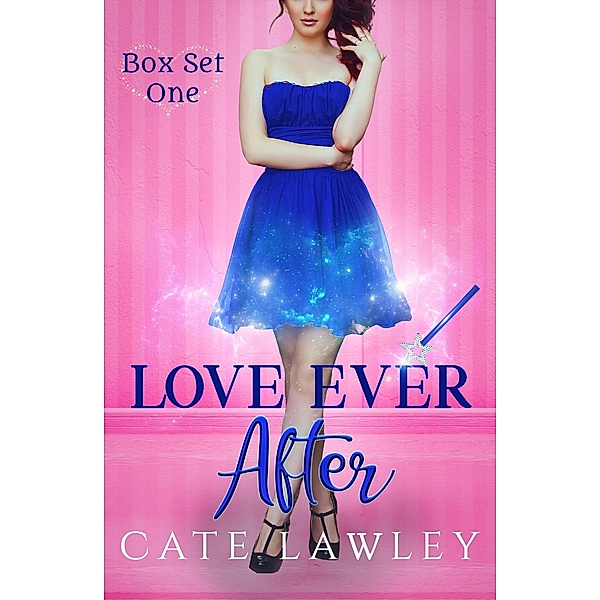 Love Ever After Box Set One / Love Ever After, Cate Lawley