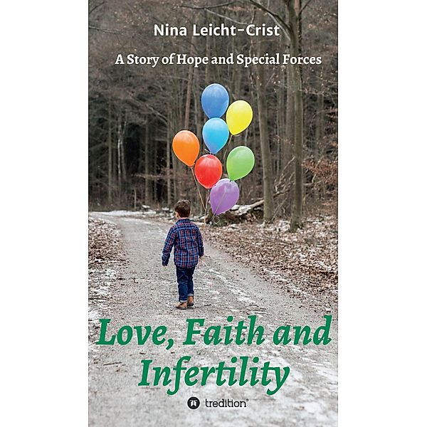 Love, Faith, and Infertility, Nina Leicht-Crist