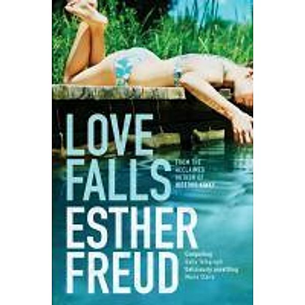 Love Falls, Esther Freud