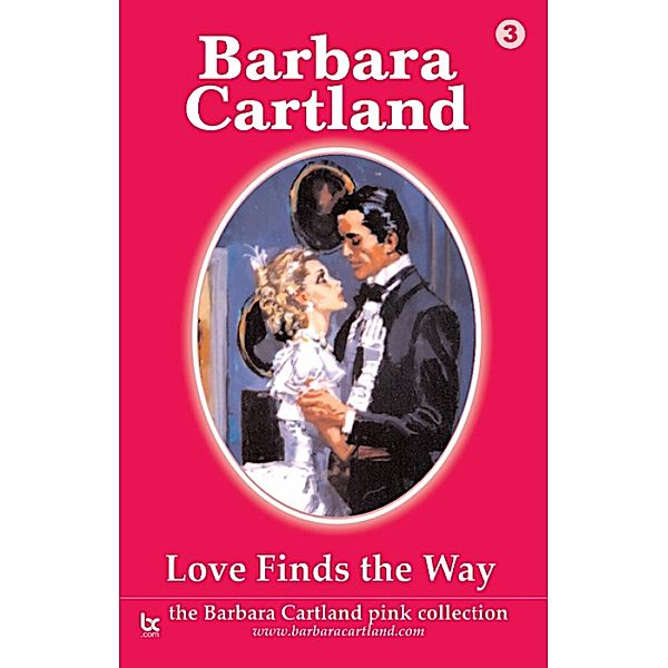 Love Finds The Way / The Pink Collection, Barbara Cartland