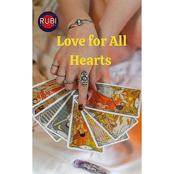 Love for all Hearts, Rubi Astrologa
